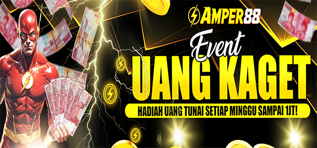 EVENT UANG KAGET MINGGUAN